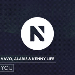 VAVO, Alaris & Kenny Life - You (Original Mix)
