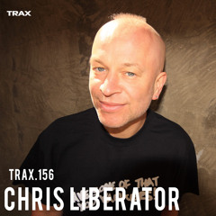 TRAX.156 CHRIS LIBERATOR