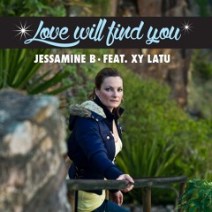Love Will Find You feat. XY LATU