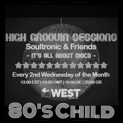 High Groovin Sessions 08 with 80' Child
