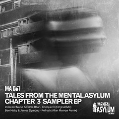 Indecent Noise & Eddie Bitar - Conqueror [Mental Asylum] 2015