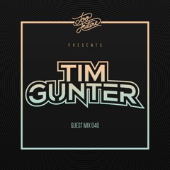 Too Future Guest Mix 040: Tim Gunter