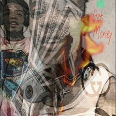 Get Money Ft Trav