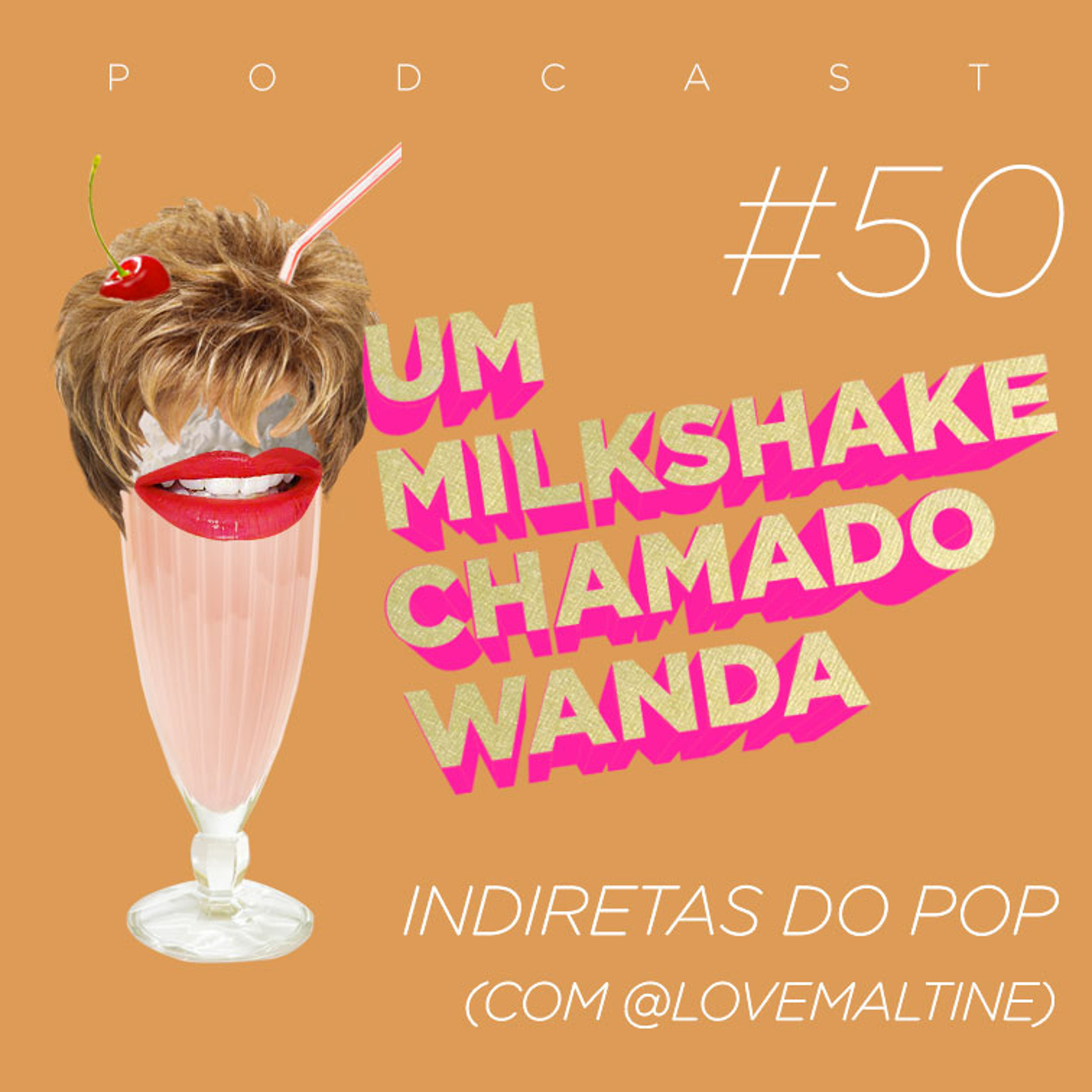 Um Milkshake Chamado Wanda