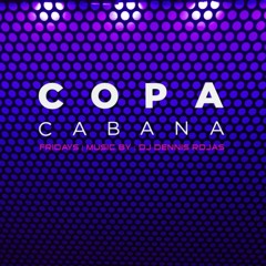 COPACABANA SESSIONS - DINNER | COCKTAILS |  LOUNGE