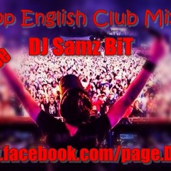 Nonstop English Club Mix Vol 1 BY DJ Samz BiT