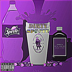 Dirty Sprite Ft. Almighty Gang