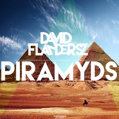 David Flandersz - Piramyds (Free Download)