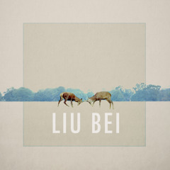 Liu Bei - Mind Over Matter