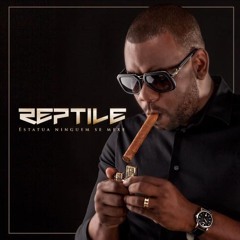 Reptile - Estátua Ninguém Se Mexe