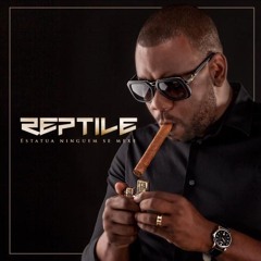 Reptile - Nada A Provar (Feat. Bass)