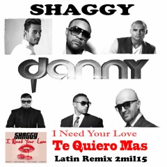 Shaggy Feat Don O, Farruko, Mohombi & DAnNy - Te Quiero Mas (latin Rmx Fusion 2mil15)