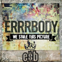 errrbody remix - e$b