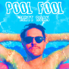 POOL FOOL (Original Mix)