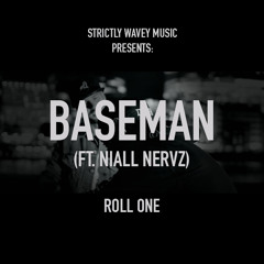Roll One Ft Niall Nervz