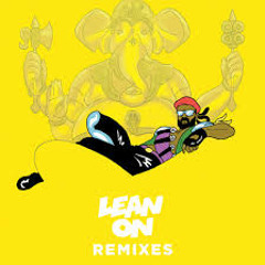 Major Lazer - Lean On (Remix ft. Ty Dolla Sign)