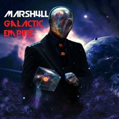 Marsh4ll - Galactic Empire
