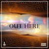 Tshego - Out Here (prod. Tshego & Yaw)
