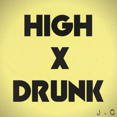 Jared Canemel - High & Drunk