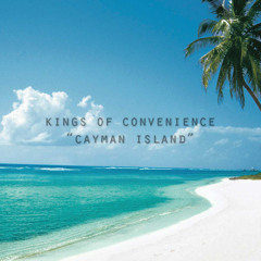 Kings of convenience - Cayman Island (Arief  Bootleg)