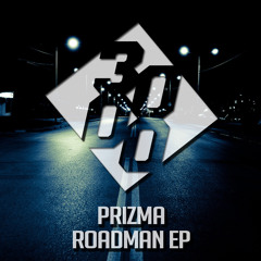 Prizma - Roadman [Inkline Remix] [Free Download]
