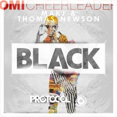 OMI x DIMARO x MAKJ & ThomasNewson - Black Cheerleader (NoisyChief & DiBOOM Mashup) [FREE DOWNLOAD]
