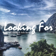 James Young & Julie James - Looking For (Original Mix)