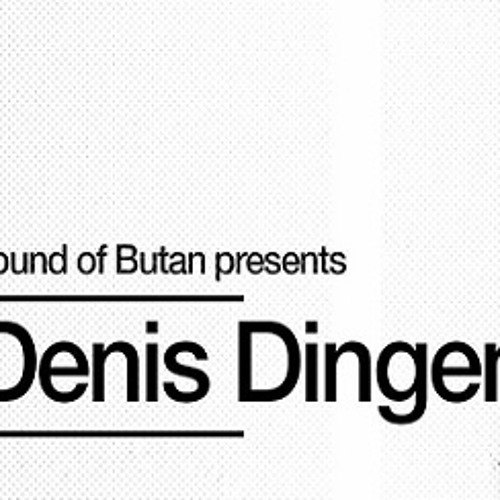 Denis Dingens @ Sound Of Butan - 7.8.2015