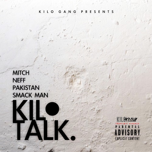 Kilo Talk - Mitch x Neff x Pakistan x Smack