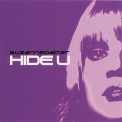 Suzanne Palmer -  Hide U  (Junior Earth Anthem Mix)