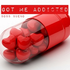 Got Me Addicted