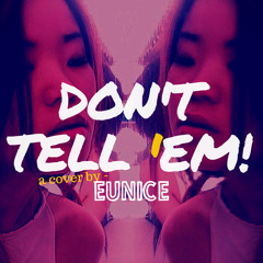 Dont Tell Em (Jeremih Cover)
