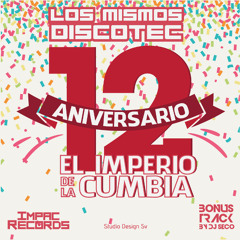 Cumbia Mix - Los Mismos Discotec / Dj Seco / Impac Records