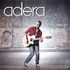 Adera - Terlambat ( Original Music Video )