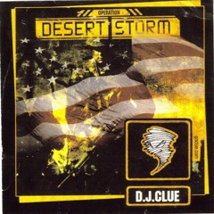 DJ Clue- Operation Desert Storm (2003)