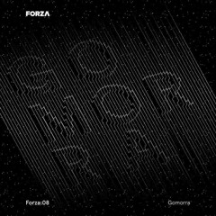 FORZA.08 - Gomorra EP Preview (Out October 5)