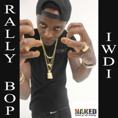 Rally Bop - IWDI (Produced By MoeBetterBeats)