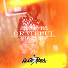 MAESTRO DON - GRATEFUL [KevStar Records]