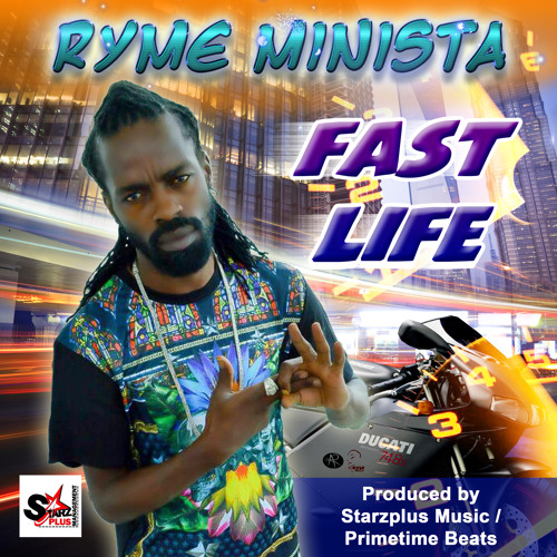 Ryme Minista  FAST LIFE