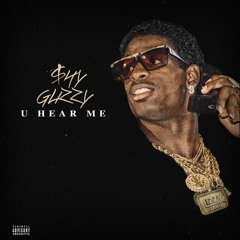 Shy Glizzy - U Hear Me (DigitalDripped.com)