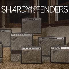 Shardy & The Fenders (Home Demo)