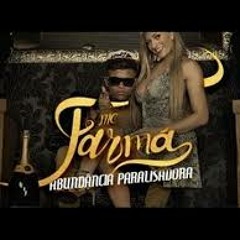 Mc Farmá - Abundância