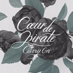 Cœur de pirate - Carry On (Acapella cover)