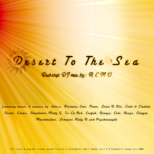 Desert To The Sea (2008)