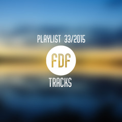 FDF - Playlist 33/2015 (Tracks)