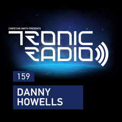 Tronic Podcast 159 with Danny Howells