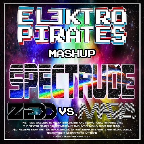 Zedd vs. Magic! - Spectrum vs. Rude (Elektro Pirates Mashleg) | Free DL