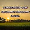 bow-ruk-si-dum-bow-rak-si-da-dj-ae-original-mix-version-2015-preview-dj-ae-thailand