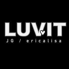 LUV IT (feat. JG)