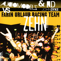 Audiomodelz & John Dyke VS Farin Urlaub Racing Team - Zehn